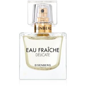 Eisenberg Eau Fraîche Délicate parfumovaná voda pre ženy 30 ml
