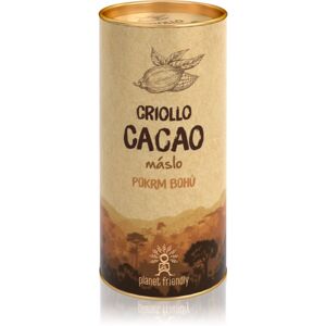 Planet Friendly Criollo Cacao maslo kakaové maslo 250 g