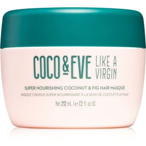 Coco & Eve Like A Virgin Super Nourishing Coconut & Fig Hair Masque hĺbkovo vyživujúca maska na lesk a hebkosť vlasov 212 ml